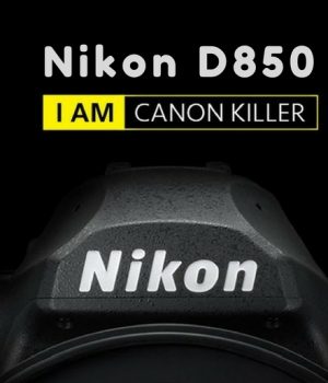 Nikon Releases the Multi-talented D850 DSLR Camera Nikon D850 DSLR Camera features