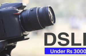 Top 5 DSLR Cameras under Rs 30000 in India in 2018