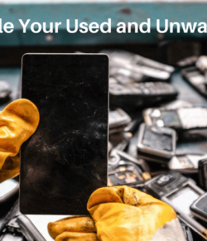 How to Recycle Your Used and Unwanted Gadgets How to Recycle Your Used and Unwanted Gadgets