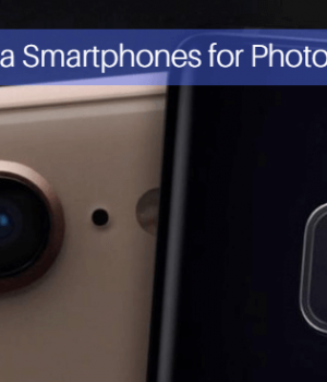 7 Best Camera Smartphones for Photography | Best Camera Mobile in 2018 best camera smartphones for photography