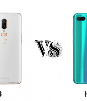 OnePlus 6 vs Honor 10: Which One is the Best Oneplus 6 vs honor 10