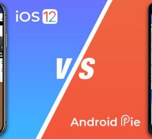 Android Pie vs iOS 12: Is Google Finally Taking Over Apple? Android Pie vs iOS 12