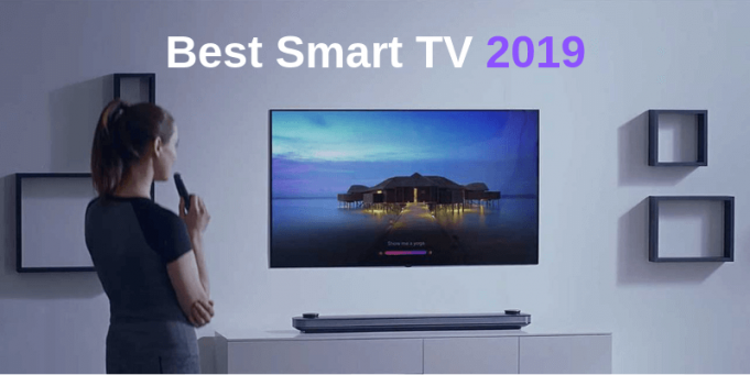 Best Smart TV 2019: Sony, LG, Samsung, and More Best Smart TV 2019