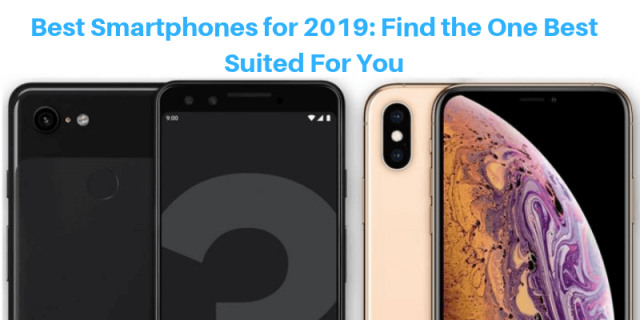 Best Smartphones for 2019