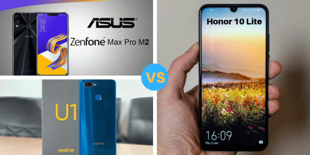 Honor 10 Lite vs Asus Zenfone Max Pro M2 vs Realme U1