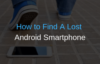 How to Find A Lost Android Smartphone