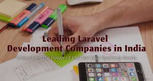 Top Laravel Development Companies in India