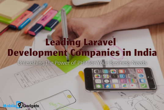 Top Laravel Development Companies in India